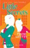 [Little Secrets 01] • Playing with Fire